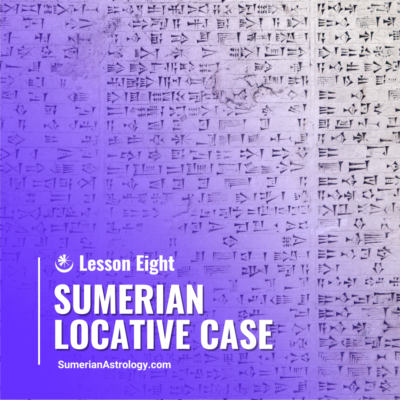 Sumerian Locative Case Sumerian Locative Infix Sumerian Locative Postposition Sumerian Locative Prefix Learn Sumerian Language Online Sumerian Lessons