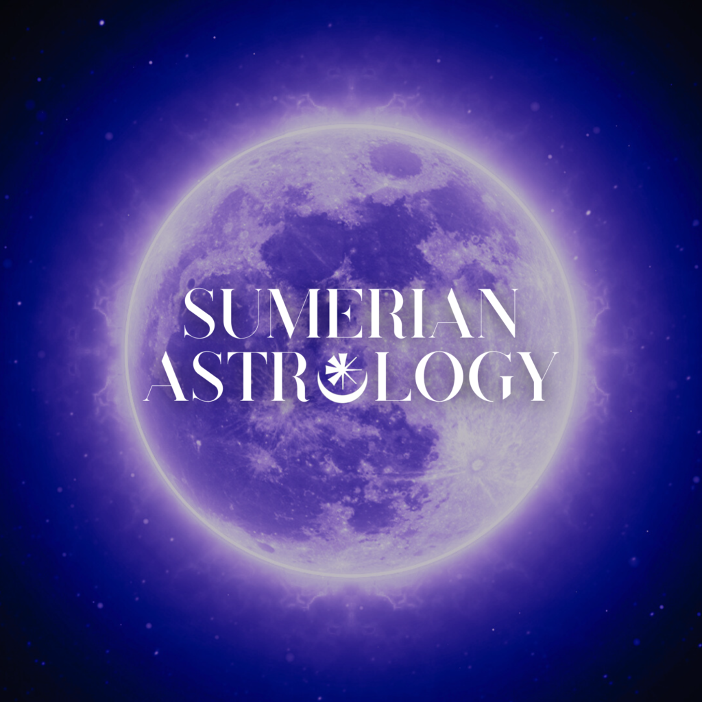 Sumerian Astrology - What's New | Readings, Courses, Livestream