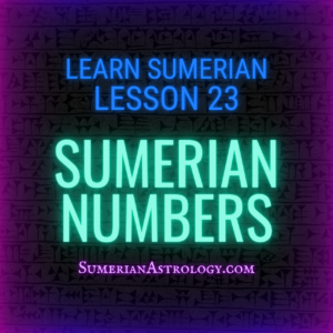 Sumerian Numbers | Comprehensive List of Sumerian Numerals