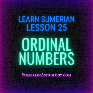 learn sumerian ordinal numbers online sumerian language lessons sumerian astrology genitive case sumerian numerals